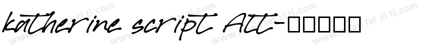 katherine script Alt字体转换